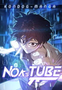 Noa’s Tube